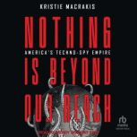 Nothing Is Beyond Our Reach, Kristie Macrakis