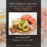 The OmegaFactor, Richard Carlton, MD