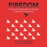Firedom Financial Independence Stori..., Olumide Ogunsanwo