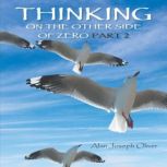 Thinking on the other side of Zero Pa..., Alan Joseph Oliver