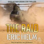 The Raid, Eric Helm