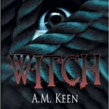 Witch, A. M. Keen