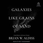 Galaxies Like Grains Of Sand, Brian W. Aldiss