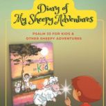 Diary of My Sheepy Adventures, Louise Lee