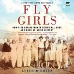 Fly Girls, Keith OBrien
