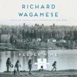 Keeper'n Me, Richard Wagamese