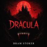 Dracula, Bram Stoker