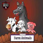 Farm Animals Diary for Kids About a Donkey and His Friends, Jeff Child