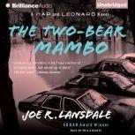 The TwoBear Mambo, Joe R. Lansdale