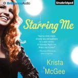 Starring Me, Krista McGee