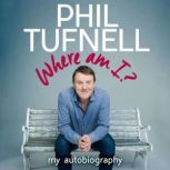 Where Am I?, Phil Tufnell
