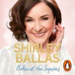 Behind the Sequins, Shirley Ballas