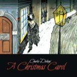Charles Dickens A Christmas Carol, Charles Dickens
