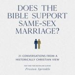 Does the Bible Support SameSex Marri..., Preston Sprinkle