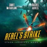 Rebels Strike, Jamie McFarlane