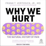 Why We Hurt, Jr. Vertosick