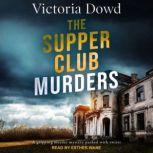 The Supper Club Murders, Victoria Dowd