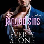 Jagged Sins A dark romance, Everly Stone
