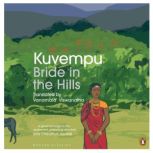 Bride in the Hills, Kuvempu