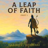 A Leap of Faith, Harish C. Rijhwani