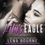 Lilys Eagle, Lena Bourne