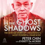 In the Ghost Shadows, Peter Chin