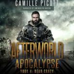 Dead Crazy, Camille Picott