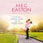 Coming Home to the Top of Main Street..., Meg Easton