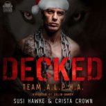 Decked, Susi Hawke