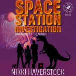 Space Station Investigation, Nikki Haverstock