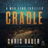 Cradle, Chris Bauer