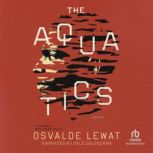 The Aquatics, Osvalde Lewat
