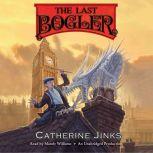 The Last Bogler, Catherine Jinks