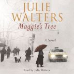 Maggies Tree, Julie Walters