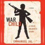 War Child, Emmanuel Jal
