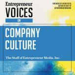 Entrepreneur Voices on Company Culture, Inc. The Staff of Entrepreneur Media