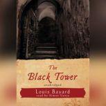 The Black Tower, Louis Bayard