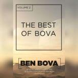The Best of Bova, Vol. 2, Ben Bova