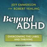 Beyond ADHD, Jeff Emmerson