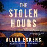 The Stolen Hours, Allen Eskens