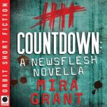 Countdown, Mira Grant