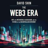 The Web3 Era, David Shin