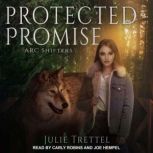 Protected Promise, Julie Trettel