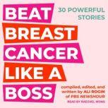 Beat Breast Cancer Like A Boss, Ali Rogin
