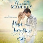 Hope for Tomorrow, Elizabeth Maddrey