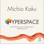 Hyperspace, Michio Kaku