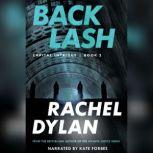 Backlash, Rachel Dylan
