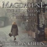 Magdalene, Douglas Kuehn