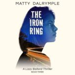 The Iron Ring, Matty Dalrymple