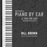 A Time for Love, Bill Brown Jr.